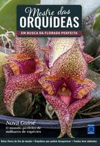 Livro - Mestre das Orquídeas - Volume 12: Nova Guiné