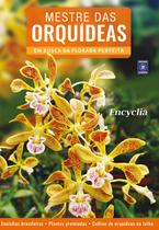 Livro - Mestre das Orquídeas - Volume 7: Encylia