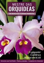 Livro - Mestre das Orquídeas - Volume 8: A gigante Cattleya warscewiczii