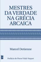 Livro - Mestres da verdade na Grécia arcaica