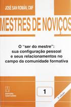 Livro - Mestres de noviços - volume 1