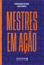 Livro - Mestres em ação Livro - Mestres em ação
