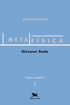 Livro - Metafísica de Aristóteles (Vol. I - Ensaio Introdutório) Livro - Metafísica de Aristóteles (Vol. I - Ensaio Introdutório)