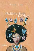 Livro Metamorfose Poética - Metanoia Editora Livro Metamorfose Poética - Metanoia Editora