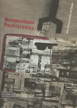Livro - Metamorfoses paulistanas Livro - Metamorfoses paulistanas