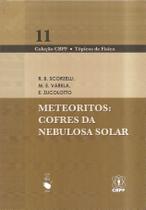 Livro - Meteoritos: Cofres da nebulosa solar