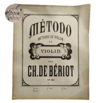 Livro método de violin por ch. de bériot op. 102 (estoque antigo)