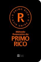 Livro - Método financeiro do Primo Rico – Um guia prático de gestão financeira pessoal de Thiago Nigro, autor de "O homem que comprou o tempo"