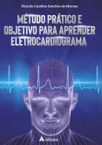 Livro - Método prático e objetivo para aprender eletrocardiograma