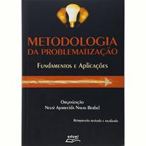 Livro Metodologia Da Problematização Livro Metodologia Da Problematização