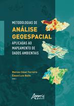 Livro - Metodologias de Análise Geoespacial Aplicadas ao Mapeamento de Dados Ambientais