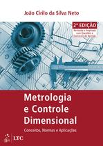 Livro - Metrologia e Controle Dimensional - Conceitos, Normas e Aplicações