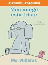Livro - Meu amigo está triste Livro - Meu amigo está triste