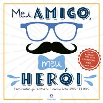 Livro - Meu amigo, meu herói