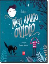 Livro - Meu Amigo Ovidio - EDICOES SM LITERATURA