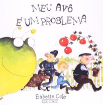 Livro - Meu avô é um problema Livro - Meu avô é um problema