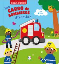 Livro - Meu Carro de Bombeiros Divertido com 5 Sons