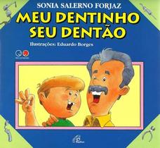 Livro - Meu dentinho, seu dentão Livro - Meu dentinho, seu dentão