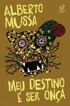 Livro - Meu destino é ser onça