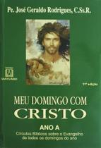 Livro - Meu domingo com Cristo - ano A
