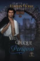 Livro - Meu Duque Perigoso (clube Dante Livro 2) Livro - Meu Duque Perigoso (clube Dante Livro 2)