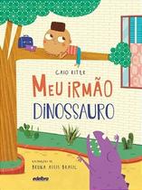 Livro - Meu irmão dinossauro Livro - Meu irmão dinossauro