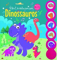 Livro - Meu Livrinho com Som - Dinossauros - Livro Sonoro