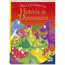 Livro - Meu Livrinho de... História de Dinossauro