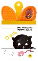 Livro - Meu livrinho para morder e brincar: O gato Livro - Meu livrinho para morder e brincar: O gato