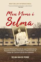 Livro - Meu nome é Selma Livro - Meu nome é Selma