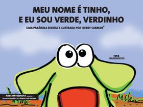 Livro - Meu Nome É Tinho, e Eu Sou Verde, Verdinho