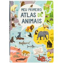 Livro - Meu Primeiro Atlas de Animais
