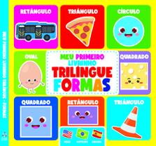 Livro - Meu Primeiro Livrinho Trilíngue - Formas