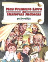 Livro MEU PRIMEIRO LIVRO DE HISTÓRIAS JUDAICAS Livro MEU PRIMEIRO LIVRO DE HISTÓRIAS JUDAICAS