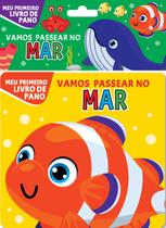 Livro - Meu Primeiro Livro de Pano - Vamos Passear no Mar