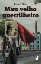 Livro - Meu velho guerrilheiro Livro - Meu velho guerrilheiro