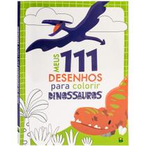 Livro - Meus 111 Desenhos para Colorir: Dinossauros