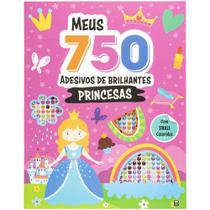 Livro - Meus 750 Adesivos Brilhantes - Livro de Colorir: Princesas