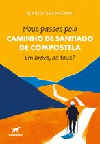 Livro - Meus passos pelo Caminho de Santiago de Compostela