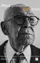 Livro - Meus primeiros 100 anos Livro - Meus primeiros 100 anos