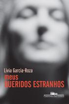 Livro - Meus queridos estranhos Livro - Meus queridos estranhos