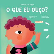 Livro - Meus Sentidos - O que eu ouço?