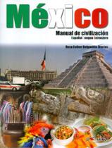 Livro - Mexico Manual De Civilizacion - Libro Del Alumno - Nivel B1-C2