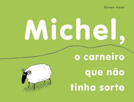 Livro - Michel, o carneiro que não tinha sorte Livro - Michel, o carneiro que não tinha sorte