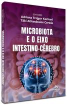 Livro - Microbiota e o Eixo Intestino-Cérebro Livro - Microbiota e o Eixo Intestino-Cérebro