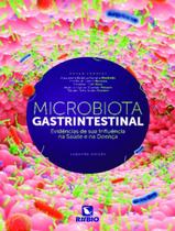 Livro - Microbiota Gastrintestinal: Evidencias De Sua Influencia Na Saude E Na Doenca Livro - Microbiota Gastrintestinal: Evidencias De Sua Influencia Na Saude E Na Doenca