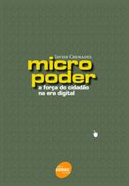 Livro - Micropoder : A força do cidadão na era digital