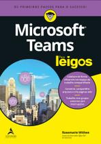Livro - Microsoft Teams Para Leigos