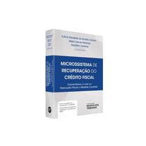 Livro - Microssistema De Recuperação Do Credito Fiscal - Coelho