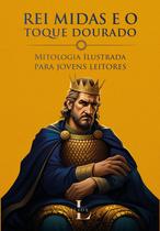 Livro - Midas e o Toque Dourado
